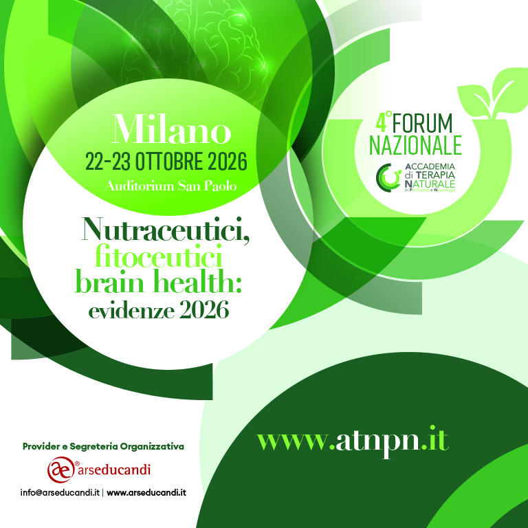 4° Forum Nazionale ATNPN - Nutraceutici, fitoceutici e brain health: evidenze 2026